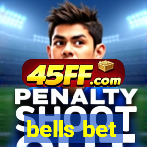 bells bet
